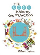 Eileen Ogintz - Kid''s Guide to San Francisco