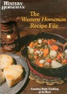 The Editors of Western Horseman - Western Horseman Recipe File