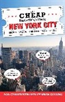 Ashley Wren Collins, Ashley Grader Collins, Ashley Wren Collins, Ashley Wren Grader Collins, Collins Ashley Wren, Rob Grader... - Cheap Bastard's Guide to New York City