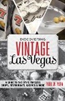 Paul Papa, Paul W. Papa, Papa Paul W. - Discovering Vintage Las Vegas