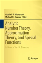 Gradimir V. Milovanovi¿, Gradimir V. Milovanovic, Gradimir V. Milovanović, Michael Th Rassias, Michael Th. Rassias, Th Rassias... - Analytic Number Theory, Approximation Theory, and Special Functions