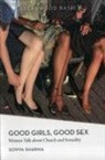 Sonya Sharma - Good Girls, Good Sex