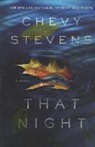 Chevy Stevens - That Night