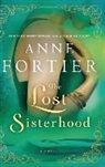 Anne Fortier - The Lost Sisterhood