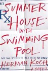 Herman Koch - Summer House With Swimming Pool