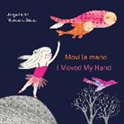 Jorge Lujan, Jorge Luján, Jorge Lujn, Mandana Sadat - Mov la mano / I Moved My Hand