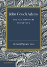 Harold Spencer Jones, Harold Spencer-Jones - John Couch Adams and the Discovery of Neptune