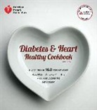 American Diabetes Association, American Diabetes Association American Heart Assoc, American Heart Association, American Diabetes Association, American Diabetes American Heart Asso Association, American Diabetes Association... - Diabetes and Heart Healthy Cookbook