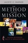 Laceye C. Warner - The Method of Our Mission