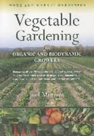 Joel Morrow, Morrow Joel - Vegetable Gardening for Organic Biody