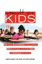 Roberta Ahlquist, Paul Gorski, Paul C. Gorski, Theresa Montano, Theresa Montaño - Assault on Kids