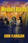 John Flanagan - Movable Feasts