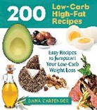 Dana Carpender - 200 Low-Carb, High-Fat Recipes