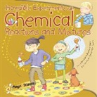 Angels Jimenez, Paula Navarro, Paula/ Jimenez Navarro, Bernadette Cuxart - Incredible Experiments With Chemical Reactions & Mixtures