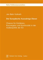 Jan Bahr-Vollrath - Der Europäische Auswärtige Dienst