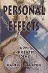 Daniel J. Langton, 1st World Library - Personal Effects; New and Selected Poems