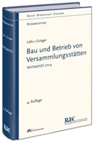 Gerd Gröger, Volke Löhr, Volker Löhr - Bau und Betrieb von Versammlungsstätten