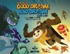 Juan Calle, Serena Valentino - Good Dream, Bad Dream