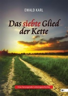 Ewald Karl - Das siebte Glied der Kette