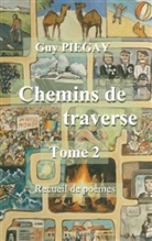 Guy PIEGAY - Chemins de Traverse