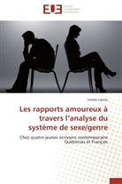 Sandie Laprise, Laprise-s - Les rapports amoureux a travers l