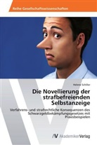 Helene Schiller - Die Novellierung der strafbefreienden Selbstanzeige