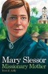 294678, Terri B. Kelly - Mary Slessor: Missionary Mother