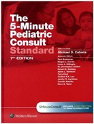 Michael Cabana, Michael D. Cabana, M. W. Schwartz, M. William Schwartz - 5-Minute Pediatric Consult Standard Edition