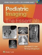 Teresa Chapman, Chapman Teresa, Ramesh Iyer, Ramesh Chapman Iyer, Ramesh S. Iyer, Iyer Ramesh - Pediatric Imaging:the Essentials