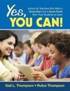 Gail Thompson, Gail L Thompson, Gail L. Thompson, Gail L. Thompson Thompson, Rufus Thompson - Yes, You Can!