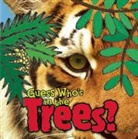 Camilla De La Bedoyere, Camilla/ Hajee de la Bedoyere, Fiona Hajee - Guess Who's in the Trees