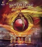 Dan Bittner, Melissa de La Cruz, Melissa/ Johnston De la Cruz, Michael Johnston, Phoebe Strole, Phoebe Strole - Stolen (Audio book)