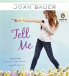 Joan Bauer, Joan/ Morris Bauer, Cassandra Morris, Cassandra Morris - Tell Me (Audio book)