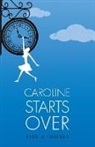 Randi M. Sherman - Caroline Starts Over