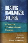 Brian Allen, Mindy Kronenberg - Treating Traumatized Children