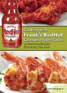 Rachel Rappaport, Rappaport Rachel - Cooking with Frank's RedHot Cayenne Pepper Sauce