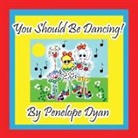 Penelope Dyan, Penelope Dyan - You Should Be Dancing!