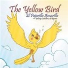 Yolany Castellanos De Byrnes - The Yellow Bird / El Pajarillo Amarillo