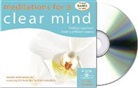 Geshe Kelsang Gyatso, Tharpa Publications, Tharpa Publications - Meditations for a Clear Mind: Finding Happiness from a Different Source (Audio book)