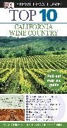 Christopher P. Baker, DK, DK Eyewitness, DK Travel, Inc. (COR) Dorling Kindersley - Top 10 California Wine Country