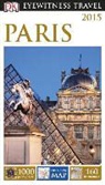 DK PUBLISHING, Inc. (COR) Dorling Kindersley, EYEWITNESS DK, Alan Tillier - Dk Eyewitness Travel Guide Paris