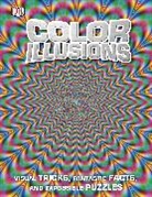 DK, DK Publishing, Inc. (COR) Dorling Kindersley - Color Illusions