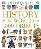 DK, DK Publishing, DK&gt;, Inc. (COR) Dorling Kindersley, Smithsonian Institution - History of the World in 1,000 Objects