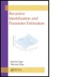 Hanfu Chen, Han-Fu Chen, Han-Fu (Academy of Mathematics and Systems S Chen, Han-Fu (Academy of Mathematics and Systems Science Chen, Han-Fu Zhao Chen, Chen Han-Fu... - Recursive Identification and Parameter Estimation