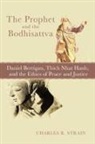 Charles R Strain, Charles R. Strain - The Prophet and the Bodhisattva