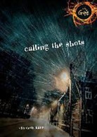 Elizabeth Karre - Calling the Shots