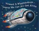 Reverend Ana, Howard Binkow, Ana Reverend, David a Cutting, David A. Cutting, Mike Ferrin... - Howard B. Wigglebottom Learns We Can All Get Along