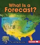 Jennifer Boothroyd - What Is a Forecast?