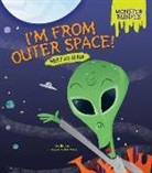 Lisa Bullard, Lisa/ Moran Bullard, Mike Moran - I'm from Outer Space!