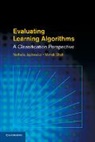 Nathalie Japkowicz, Nathalie (University of Ottawa) Japkowicz, Nathalie (University of Ottawa) Shah Japkowicz, Nathalie Shah Japkowicz, Japkowicz Nathalie, Mohak Shah... - Evaluating Learning Algorithms